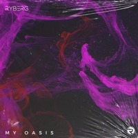 My Oasis (feat. Gelida) - Single - RYBERG