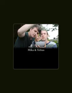 Dengarkan Mika & Tobias, tonton video musik, baca bio, lihat tanggal tur & lainnya!