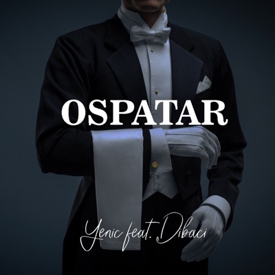 Ospatar (feat. Dibaci) - Single