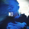 No Love - Single