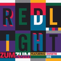 Zum Zum (feat. Sweetie Irie) [Radio Edit] - Single - Redlight