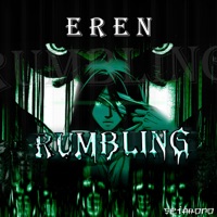 Eren RUMBLING - Single - seimoro