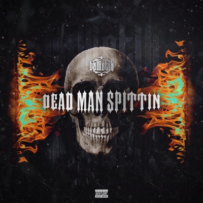 Dead Man spittin' - Single