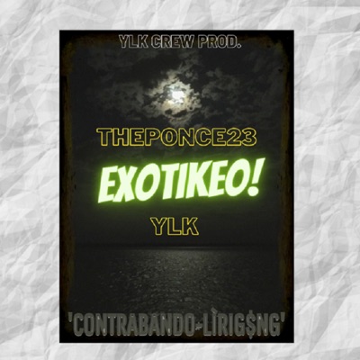 EXOTIKEO Crew (feat. THE PONCE23) - Single