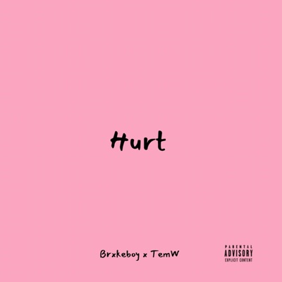 Hurt (feat. TemW) - Single