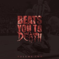 Beats You to Death, Vol. 2 - Chumzilla