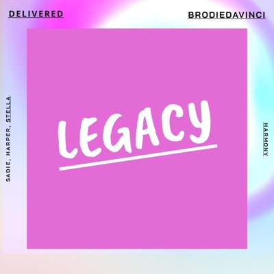 Legacy (feat. BrodieDaVinci) - Single