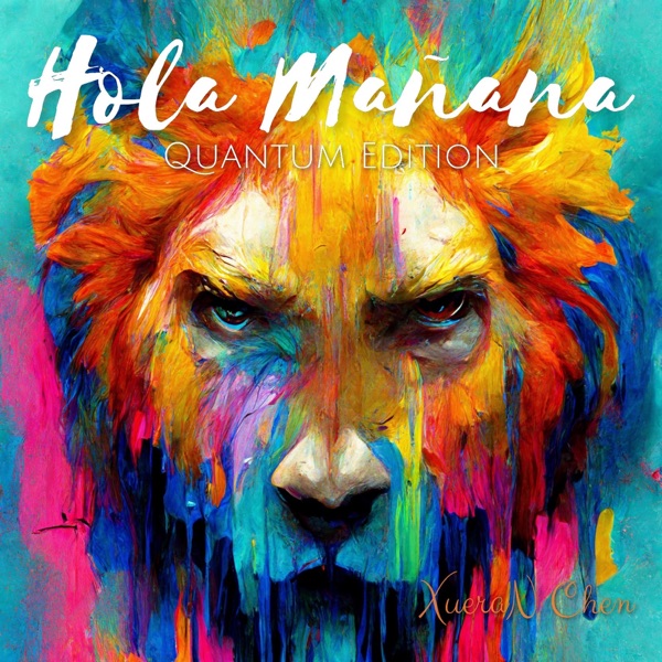 Hola Mañana (Quantum Edition) - EP