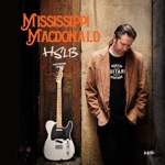 Mississippi MacDonald - Blind Leading the Blind (feat. Vaneese Thomas)