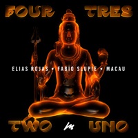 Four, Tres, Two, Uno (Extended) - Single - Elias Rojas, Fabio Slupie & Macau