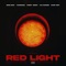 RED LIGHT (feat. Kai Bandz & ChefBoy) - Bigg Boo, YikeMike & Vinny West lyrics