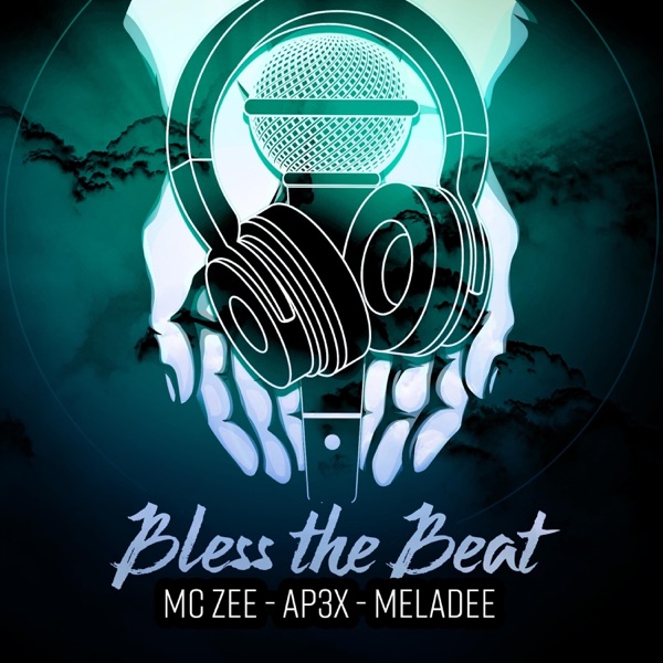 Bless the Beat (feat. AP3X & Meladee)