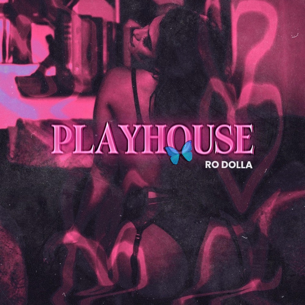 Обложка альбома «Playhouse - Single» — Ro Dolla