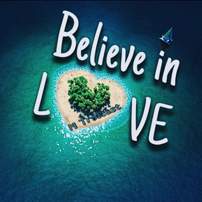 Believe in Love - Single