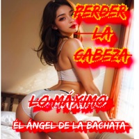 Perder la Cabeza - Single - Lo Máximo & El Angel De La Bachata