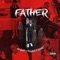 Father (feat. 7m Ghost & Kookei) - Ap Goaty lyrics