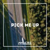 Pick Me Up - Single