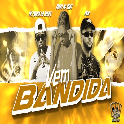 Vem Bandida (Remix) - Single