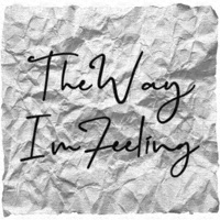 Way I'm Feeling - Single - Yawdy Quan