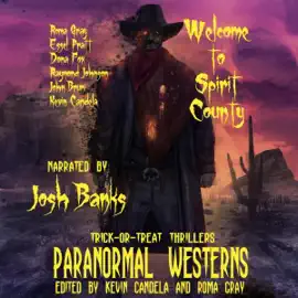 Welcome to Spirit County: Trick-or-Treat Thrillers (Unabridged)