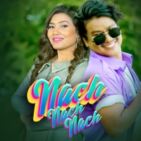 Nach Nach Nach - Single - Bijay Pun & Bindu Pariyar