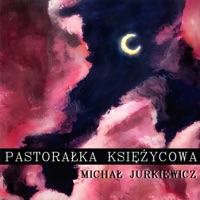 Pastorałka Księżycowa (feat. Diana Ciecierska & Mariusz Szaban) - Single - Michał Jurkiewicz