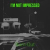 I'm Not Impressed - Single