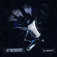 Rompiendo el silencio - Single - G Sony