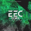 E.E.C. (Remix) [feat. JEF Crew & Julio Castellanos] - Single