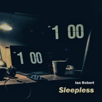 Sleepless - Single - Ian Robert