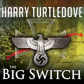 The War That Came Early: The Big Switch (War That Came Early)