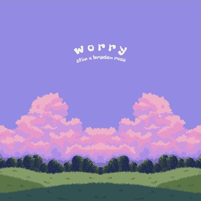 Worry - Single