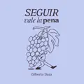 Seguir Vale la Pena