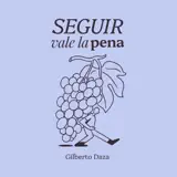 Gilberto Daza - Seguir Vale la Pena