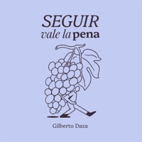 Seguir Vale la Pena - Single - Gilberto Daza