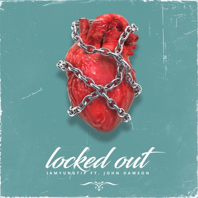 Locked Out (feat. John Dawson) - Single