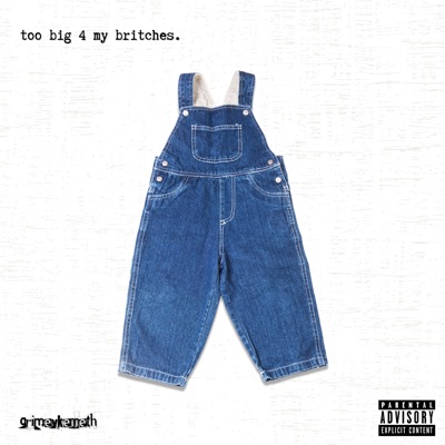 Too Big 4 My Britches - Single
