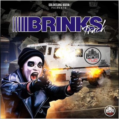 Brinks Truck (feat. Chipaz) - Single
