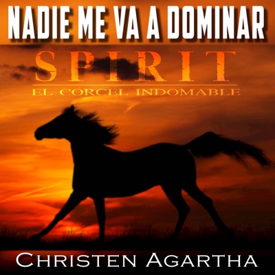 Nadie Me Va a Dominar (From "Spirit El Corcel Indomable") [feat. Lufca] - Single