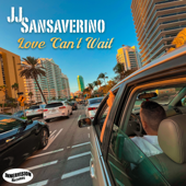 Love Can't Wait - JJ Sansaverino Cover Art