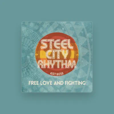 Listen to Steel City Rhythm, watch music videos, read bio, see tour dates & more!