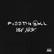 Pass The Ball - PGF Nuk lyrics