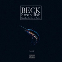 Swordfish (feat. Sabio) - Single - BECK