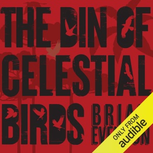 The Din of Celestial Birds (Unabridged)