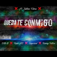 Quédate Conmigo (feat. Will B, El Superiol & Ramy Tattoo) - Single - El Topo Mc