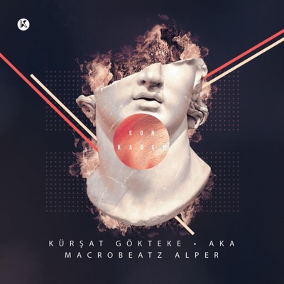 Son Kadeh (feat. Aka & Macrobeatz Alper) - Single