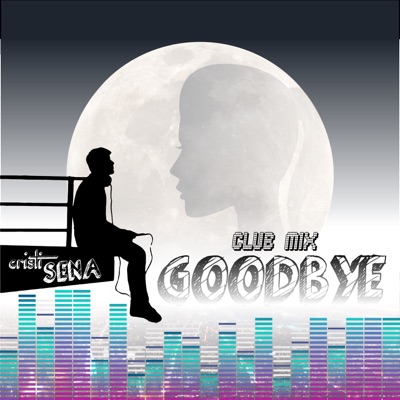 Goodbye (Club Mix) - Single