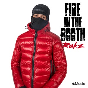 Rakz: Fire in the Booth