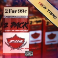 2 Pack EP (feat. Papa Luke, Junior Pasare' & Kid Ziggy) - Zippir Collective