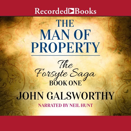 The Man of Property (Forsyte Chronicles) cover